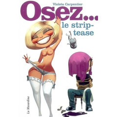 Osez Le Strip Tease